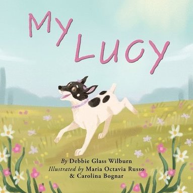 Debbie Glass Wilburn - My Lucy, Häftad
