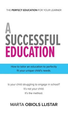Marta Obiols Llistar - Successful Education, Inbunden