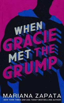 When Gracie Met The Grump 1