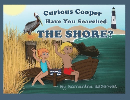 Curious Cooper, Have You Searched the Shore? 1