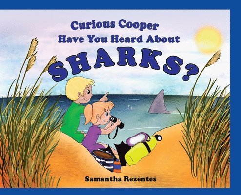 Curious Copper Have You Heard About Sharks? 1