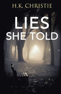 bokomslag Lies She Told