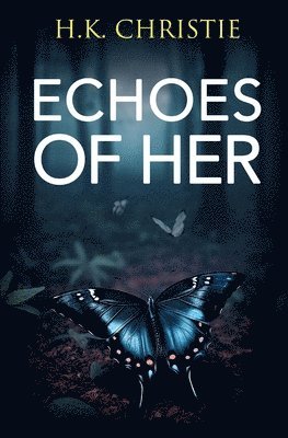 Echoes of Her 1