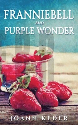 Franniebell and Purple Wonder 1