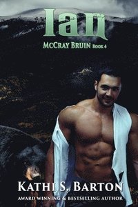 bokomslag Ian: McCray Bruin Bear Shifter Romance