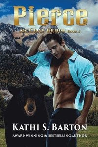 bokomslag Pierce: McCray Bruin Bear Shifter Romance