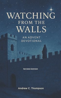 Andrew C Thompson - Watching from the Walls, Häftad