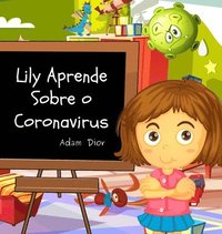 bokomslag Lily Aprende Sobre o Coronavirus