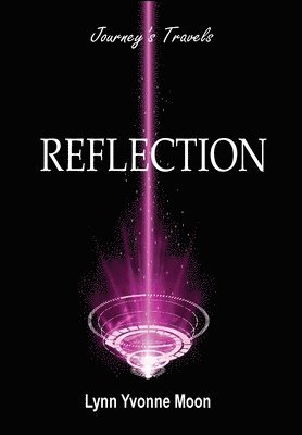 Reflection - Journey's Travels 1