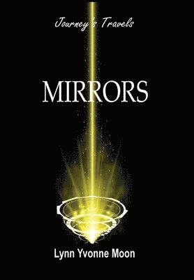 bokomslag Mirrors - Journey's Travels