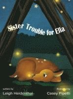 Sister Trouble for Ella