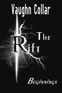 bokomslag The Rift: Beginnings