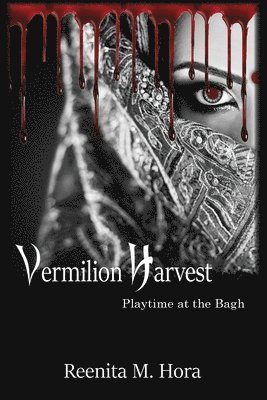 Reenita M Hora - Vermilion Harvest, Häftad. Tillgänglighet: Lägg i varukorg