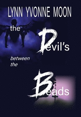 bokomslag The Devil's Between the Beads