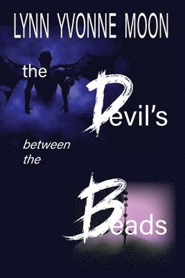 bokomslag The Devil's Between the Beads