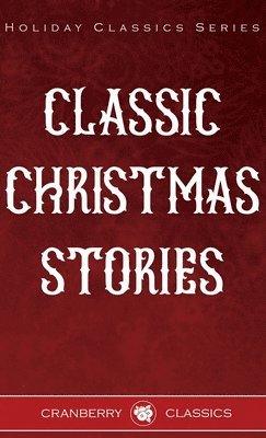 bokomslag Classic Christmas Stories