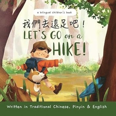 Katrina Liu - Let's Go on a Hike!, Inbunden