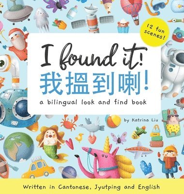 I Found It! - Written in Cantonese, Jyutping, and English 1
