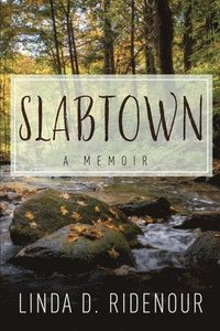 bokomslag Slabtown: A Memoir