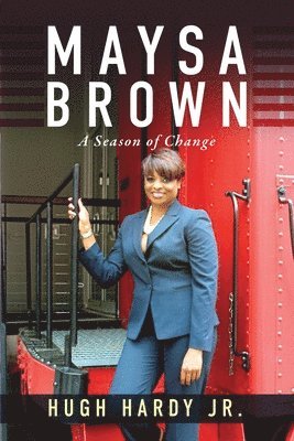 bokomslag Maysa Brown: A Season of Change