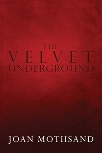 bokomslag The Velvet Underground