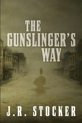 The Gunslinger's Way 1