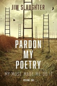 bokomslag Pardon My Poetry