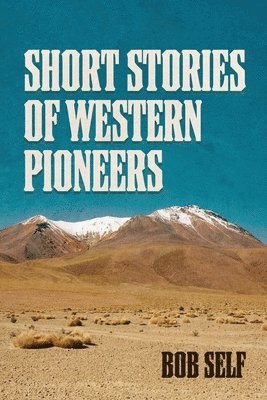 Short Stories of Western Pioneers 1