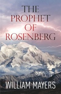 bokomslag The Prophet of Rosenberg