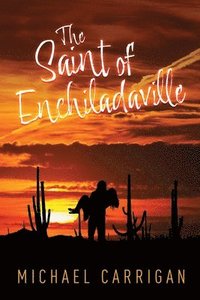 bokomslag Saint of Enchiladaville