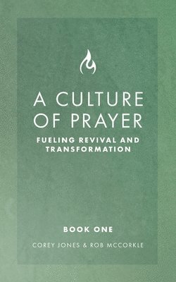 A Culture of Prayer 1