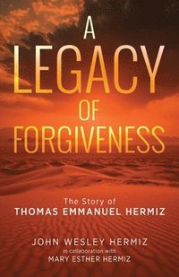 bokomslag Legacy of Forgiveness