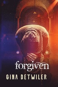 bokomslag Forgiven