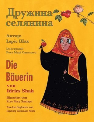 bokomslag Die Bauerin / &#1044;&#1088;&#1091;&#1078;&#1080;&#1085;&#1072; &#1089;&#1077;&#1083;&#1103;&#1085;&#1080;&#1085;&#1072;