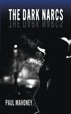 The Dark Narcs
