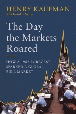 The Day the Markets Roared 1