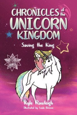 bokomslag Chronicles of the Unicorn Kingdom