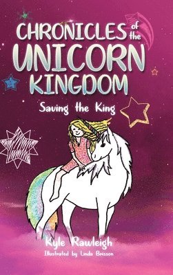 Chronicles of the Unicorn Kingdom 1