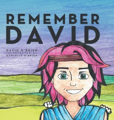 David O'Brien - Remember David, Inbunden