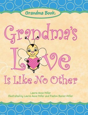 bokomslag Grandma's Love Is Like No Other