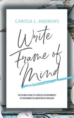 Write Frame of Mind 1