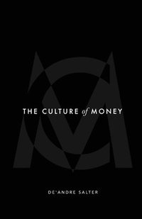 bokomslag Culture of Money