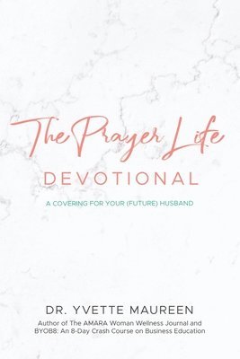 bokomslag Prayer Life Devotional (Wife)