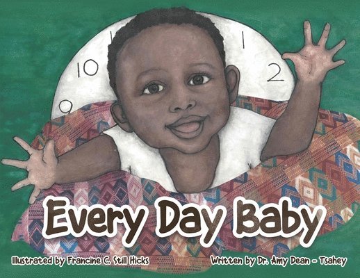 Every Day Baby 1