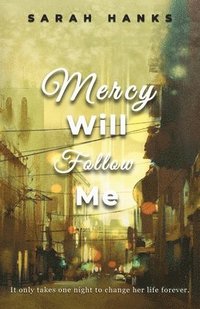 bokomslag Mercy Will Follow Me