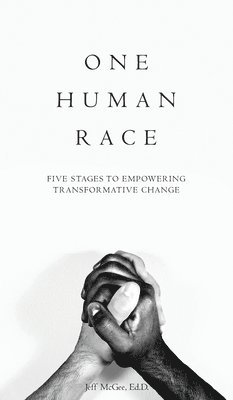Jeff McGee - One Human Race, Inbunden