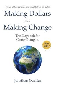 bokomslag Making Dollars While Making Change, 2e