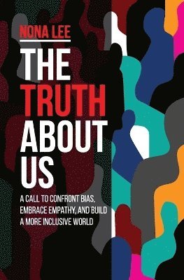 Nona Lee - Truth About Us, Häftad