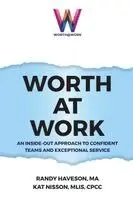 Randy Haveson, Kat Nisson - Worth at Work, Häftad. Tillgänglighet: Lägg i varukorg