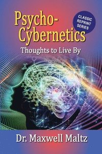 bokomslag Psycho-Cybernetics Thoughts to Live By